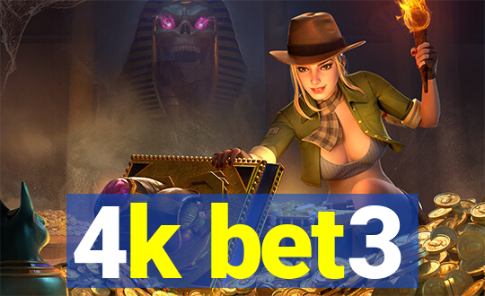 4k bet3