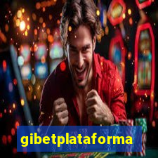 gibetplataforma