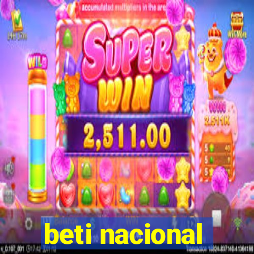 beti nacional
