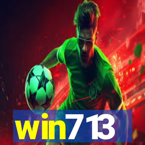 win713