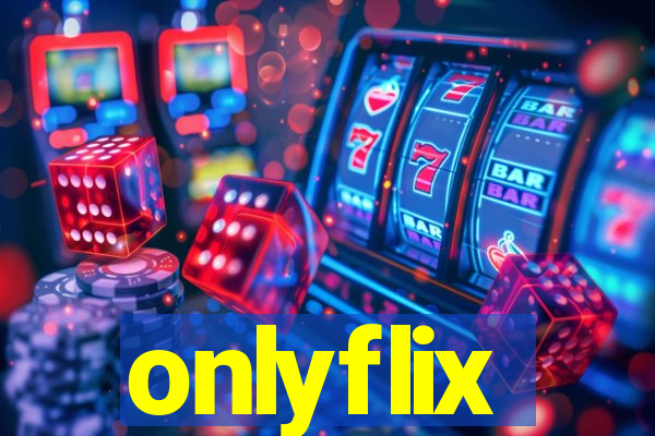 onlyflix