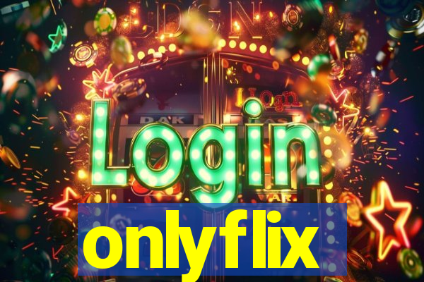 onlyflix