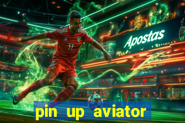 pin up aviator promo code
