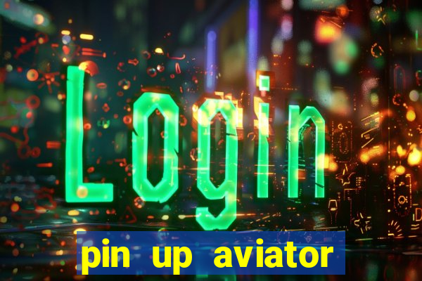 pin up aviator promo code