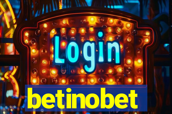 betinobet