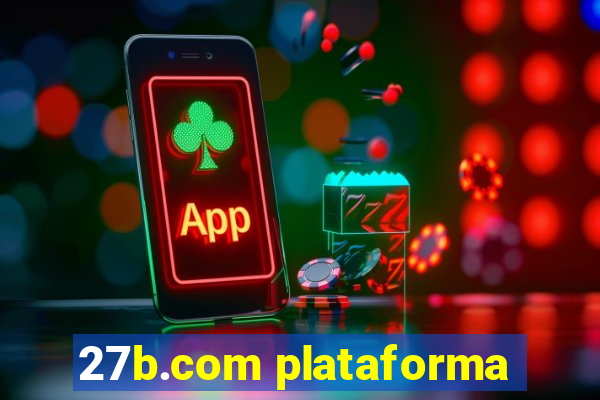 27b.com plataforma