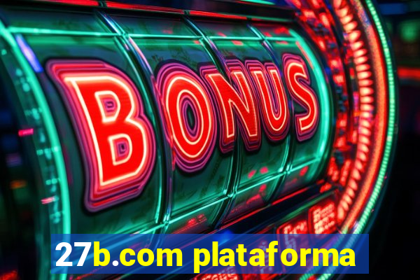 27b.com plataforma
