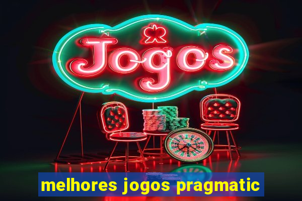 melhores jogos pragmatic