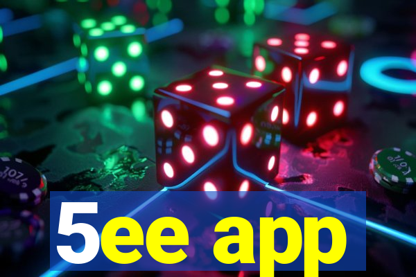 5ee app