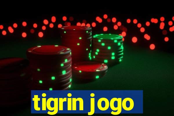 tigrin jogo