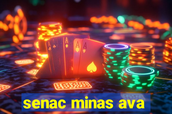 senac minas ava