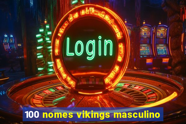 100 nomes vikings masculino