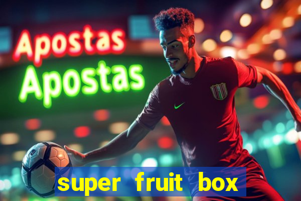 super fruit box codes 2024