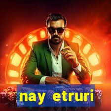 nay etruri