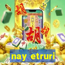 nay etruri