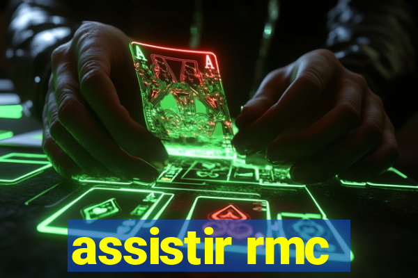 assistir rmc