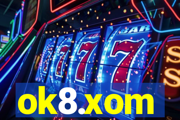 ok8.xom