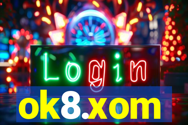 ok8.xom