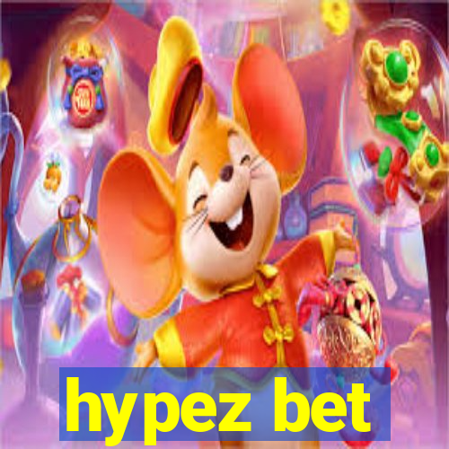 hypez bet