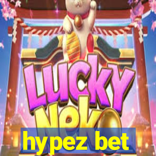 hypez bet