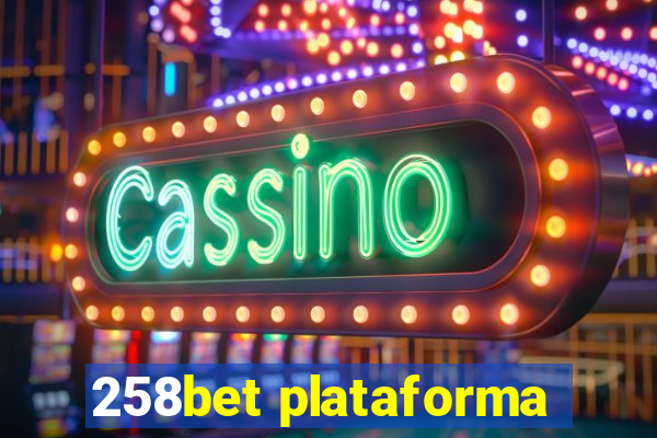 258bet plataforma