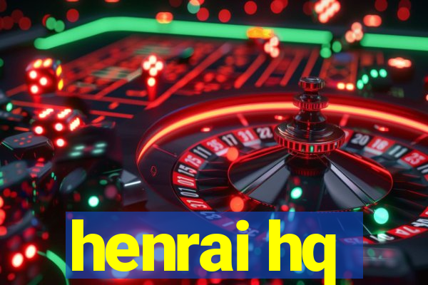henrai hq