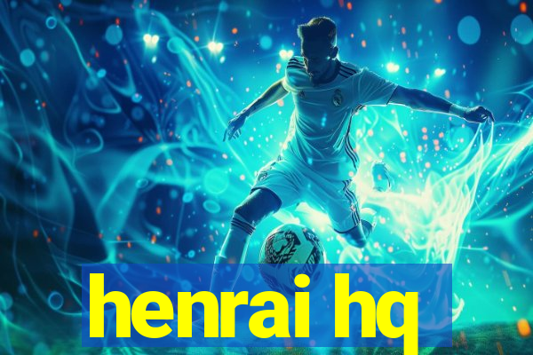 henrai hq