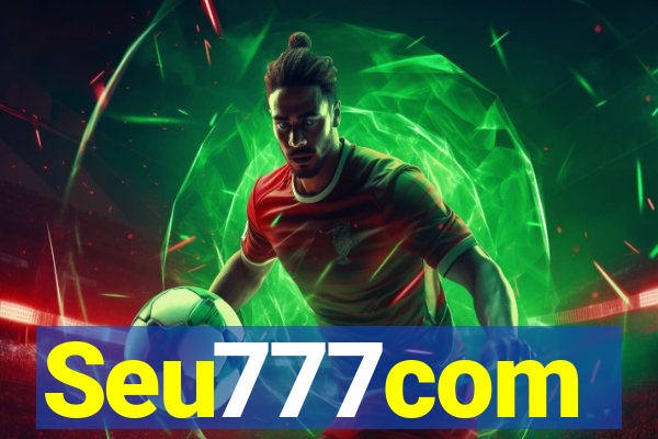 Seu777com