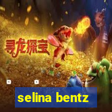 selina bentz