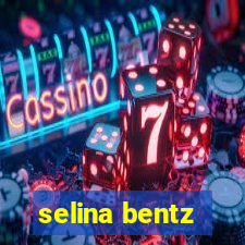selina bentz