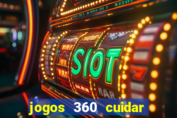 jogos 360 cuidar de bebe