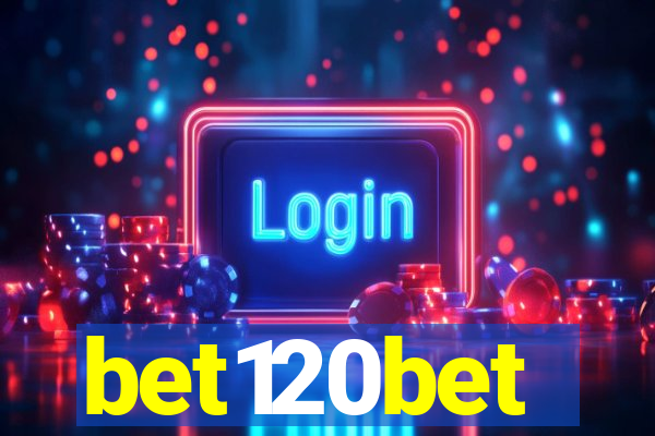 bet120bet