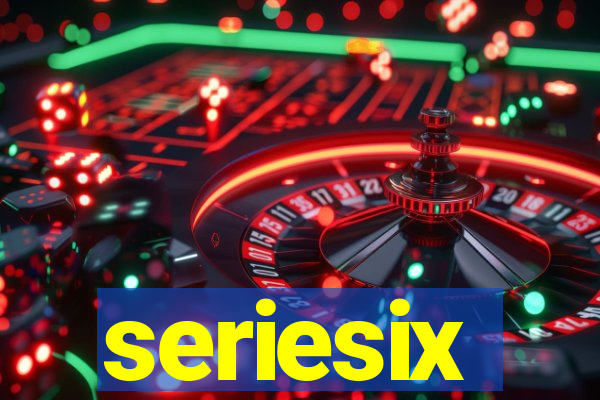 seriesix