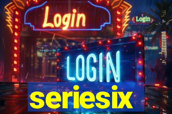 seriesix