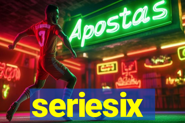 seriesix