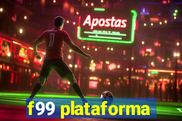 f99 plataforma