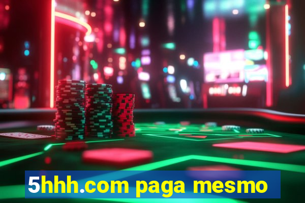 5hhh.com paga mesmo