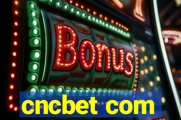 cncbet com