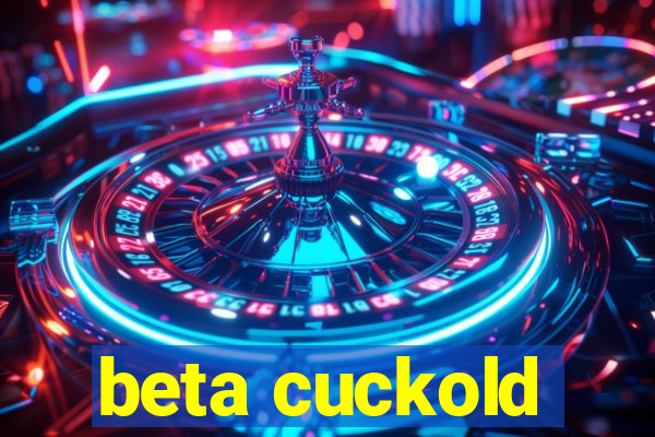 beta cuckold