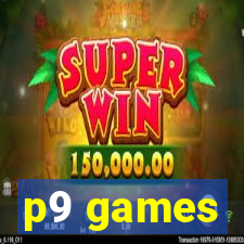 p9 games