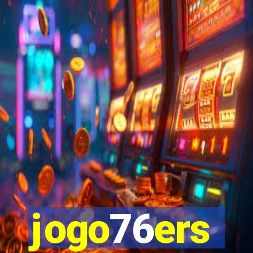 jogo76ers