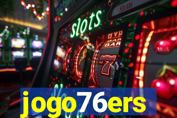 jogo76ers