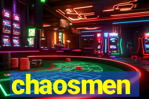 chaosmen