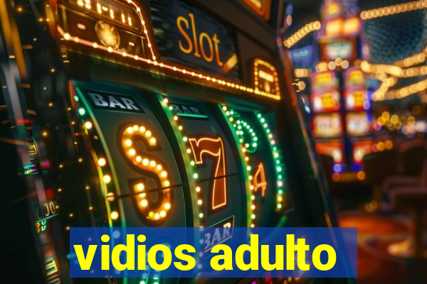 vidios adulto