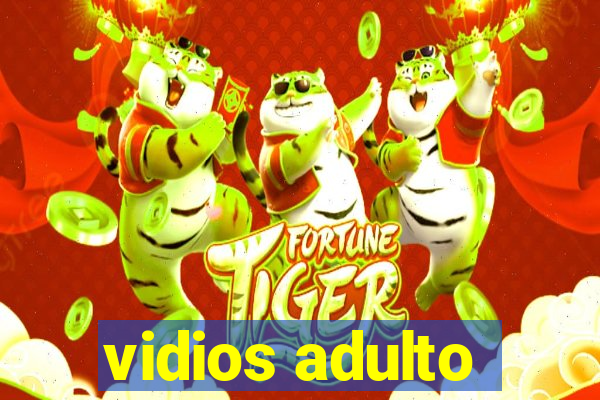 vidios adulto