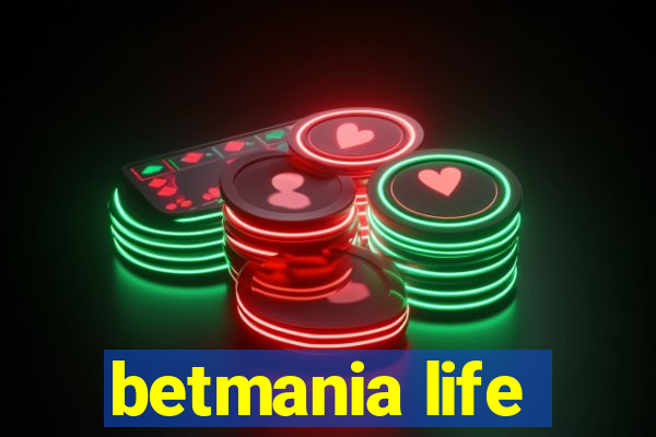 betmania life