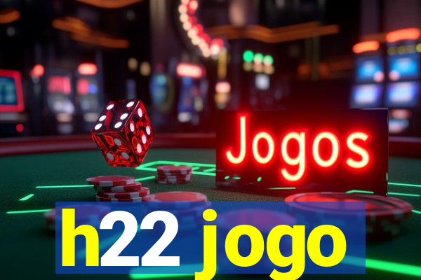 h22 jogo