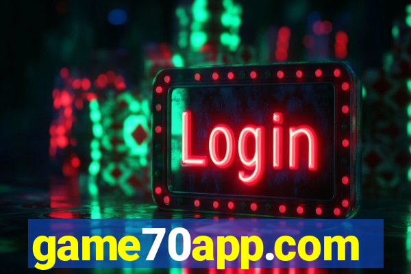 game70app.com