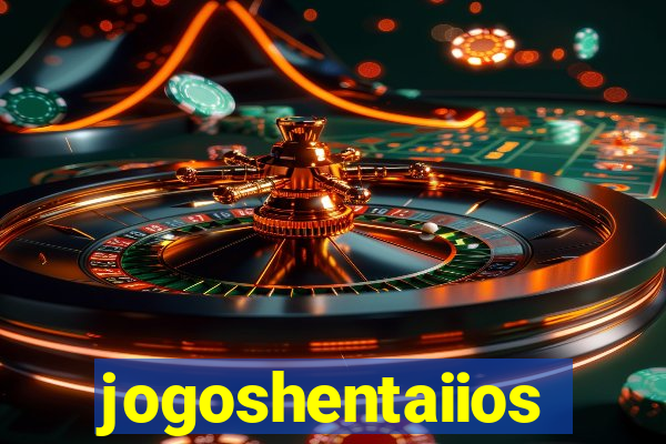 jogoshentaiios