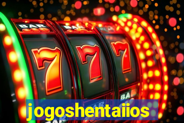 jogoshentaiios